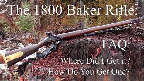 The 1800 Baker Rifle: Two (Very) Frequently Asked Questions - YouTube