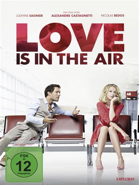 Love Is in the Air - Film 2013 - FILMSTARTS.de