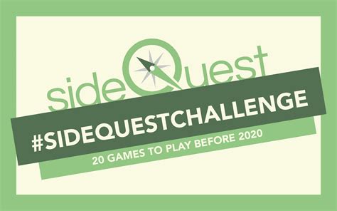 #SidequestChallenge: 20 Games to Play Before 2020 - Sidequest