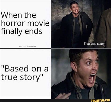 When the -. horror movie finally ends ”Based on a true story" - iFunny | Horror movies funny ...