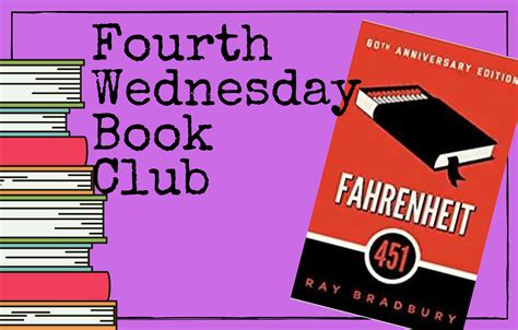 Fourth Wednesday Book Club: Fahrenheit 451 - East Shore Unitarian Church, Bellevue WA