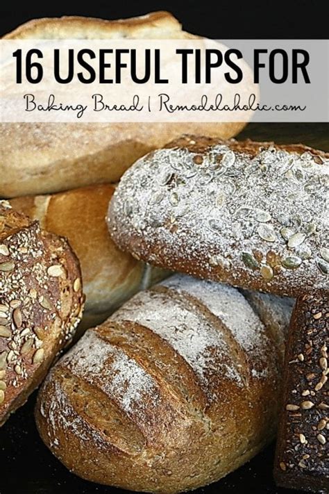 16 Useful Tips for Baking Bread | Remodelaholic