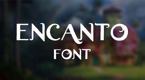 Encanto Font | Free Fonts Vault