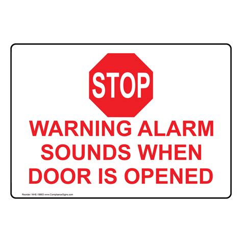 Do Not Hold Door Open Alarm Will Sound Sign NHE-19908 Enter / Exit