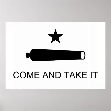 Come And Take It Texas Flag Battle of Gonzales Poster | Zazzle.com