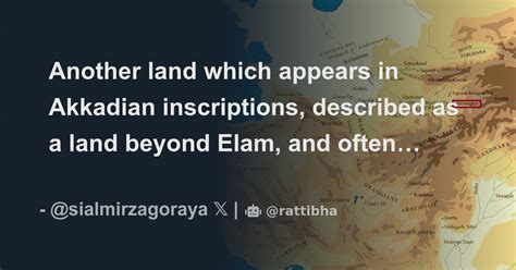 Another land which appears in Akkadian inscriptions, described as a land beyond Elam, and often ...