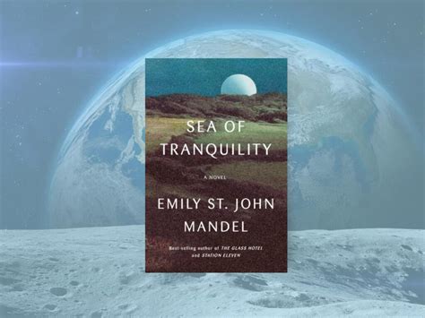 Sea of Tranquility Book Club Questions & Discussion Guide