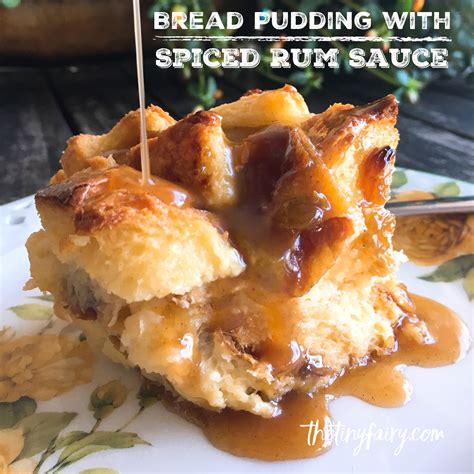 Bread Pudding with Spiced Rum Sauce