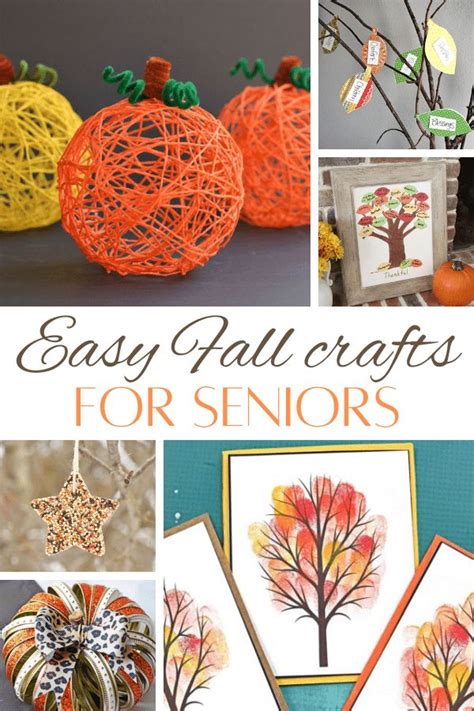 20 EASY FALL CRAFTS FOR SENIORS: FUN AND EXCITING IDEAS | Crafts for seniors, Easy fall crafts ...