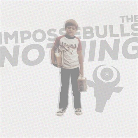 The Impossebulls - Nothing | blocGLOBAL Independent Record Label | Buy, download and listen to ...