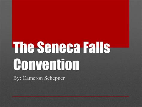 PPT - The Seneca Falls Convention PowerPoint Presentation, free ...