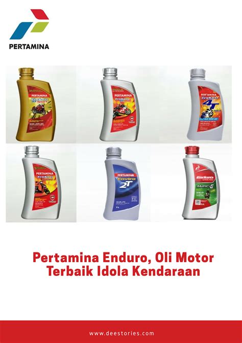 Pertamina Enduro, Oli Motor Terbaik Idola Kendaraan | Dee Stories