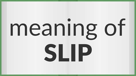 Slip | meaning of Slip - YouTube