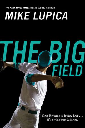 The Big Field by Mike Lupica: 9780142419106 | Brightly Shop