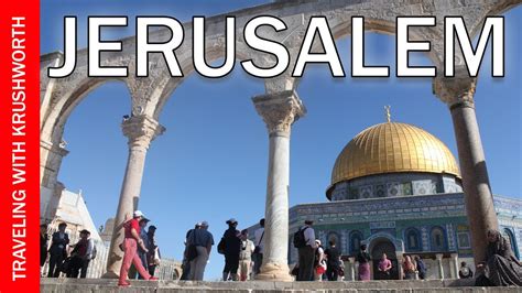 Things to do; best places to visit Jerusalem (tips) | Israel travel guide tourism attractions ...