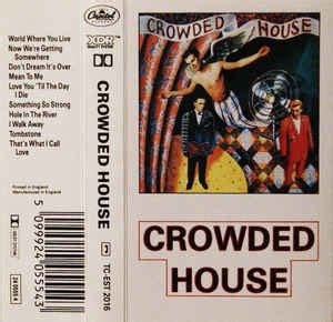 Crowded House - Crowded House (Cassette, Album) | Discogs