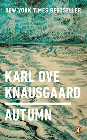 Autumn by Karl Ove Knausgaard: 9780399563324 | PenguinRandomHouse.com: Books