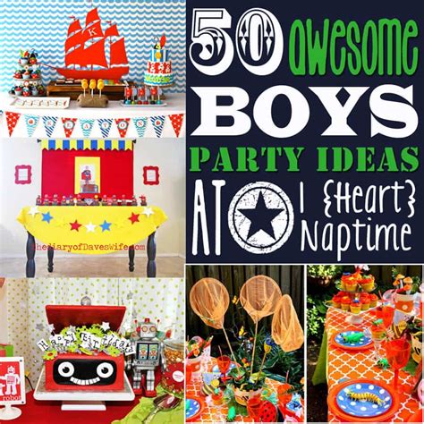 50 Awesome Boys' Party Ideas!