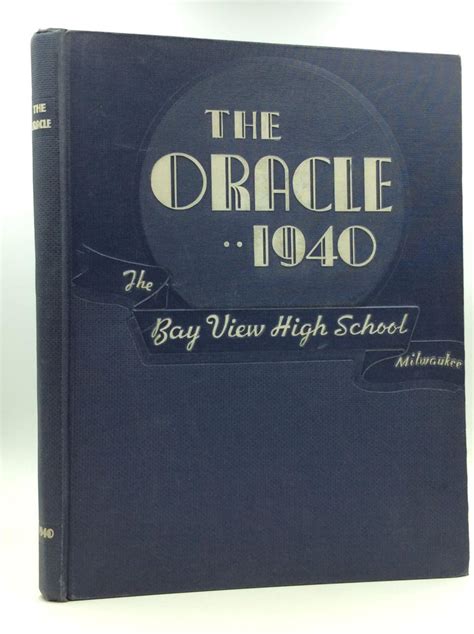 1940 BAY VIEW HIGH SCHOOL YEARBOOK par Bay View High School: Hardcover ...