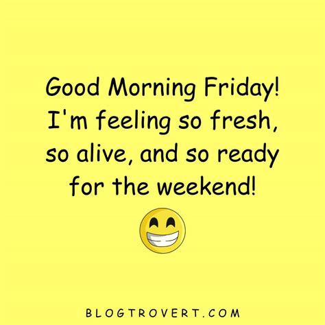 143 Humorous Funny Friday Quotes To Kickstart Your Weekend