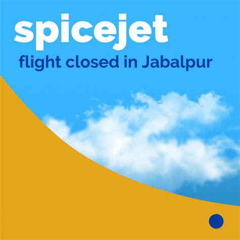 Jabalpur Airport: SpiceJet flights closed in Jabalpur, passengers upse | Jabalpur Airport ...