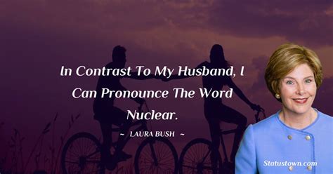 30+ Best Laura Bush Quotes