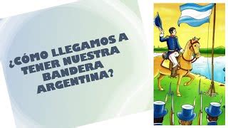 Creación de la BANDERA ARGENTINA. ¿Cómo llegamos a tene... | Doovi