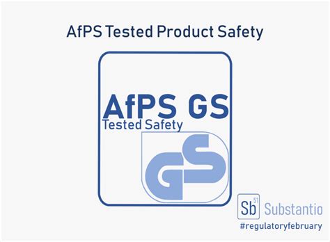 New Regulation: AfPS Tested Product Safety - Substantio