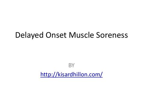 Delayed Onset Muscle Soreness