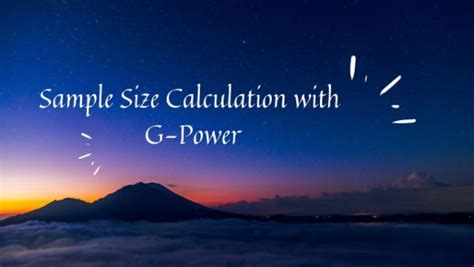 Sample Size Calculation with G Power