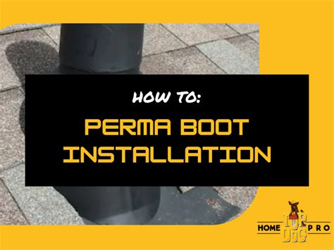 Perma Boot Installation Guide Made Simple - Top Dog Home Pro