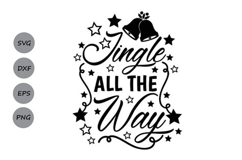 jingle all the way svg, christmas svg, holiday svg, jingle bells svg. By CosmosFineArt ...