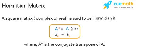 Hermitian Matrix - Definition, Formula, Properties, Examples