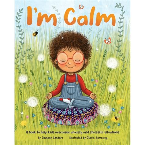 I'm Calm: A Book to Help Kids Overcome Anxiety and Stressful Situations (Paperback) - Walmart ...