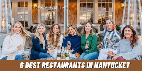 List Of Best Restaurants In Nantucket 2024 - Hospitality Gh