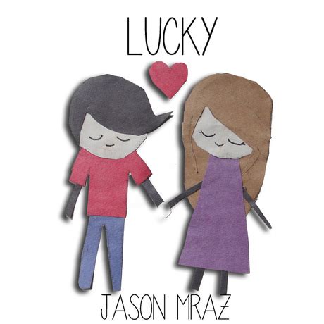 Lucky: Jason Mraz: Album Cover - Cayleen's Photography