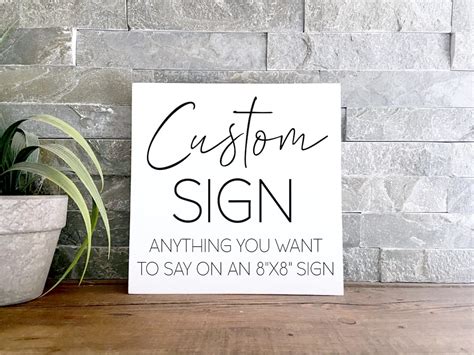 Custom Sign Quote on Sign Personalized Sign Make Your Own Sign Custom ...