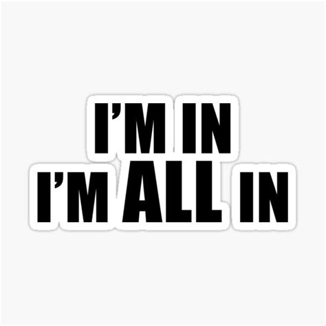 "I'm In. I'm All In - Luke Danes Quote" Sticker for Sale by ...