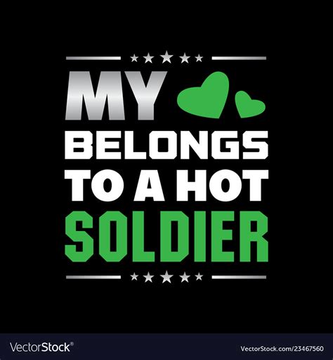 Soldier quote and saying good for print Royalty Free Vector