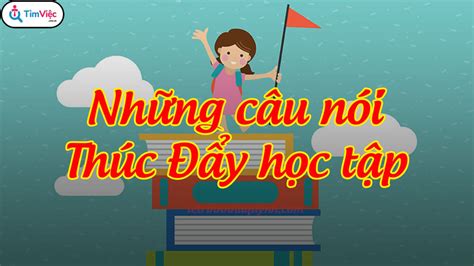 Điểm danh những câu nói hay về học tập tiếp thêm động lực