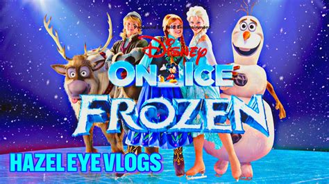 FROZEN DISNEY ON ICE VLOG 2023 | - YouTube