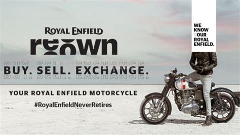 Royal Enfield ‘Reown’ Launched – Company's Pre-Owned Motorcycle Initiative