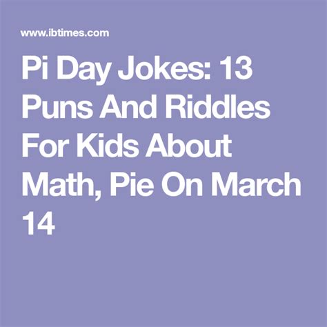 Pi Day Jokes: 13 Puns And Riddles For Kids About Math, Pie On March 14 | Puns, Math puns, Jokes