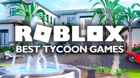 Best Roblox Tycoon Games 2024 - Brita Fenelia