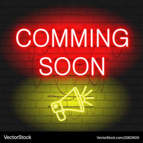 Coming soon neon sign with megaphone coming soon Vector Image