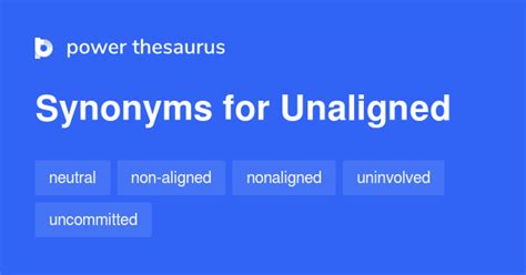 Unaligned synonyms - 183 Words and Phrases for Unaligned