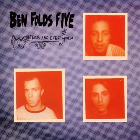 Ben Folds Five - Whatever and Ever Amen Lyrics and Tracklist | Genius