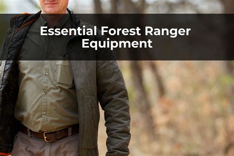 Essential Forest Ranger Equipment – Real Men Sow