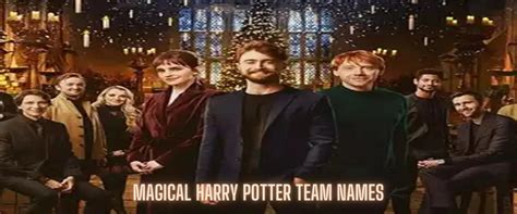 Magical Harry Potter Team Names For Your Next Group Project