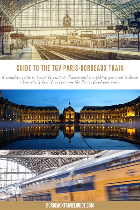 Everything You Need to Know About the Paris to Bordeaux Train ...